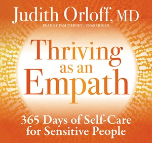 thriving-as-an-empath-judith-orloff